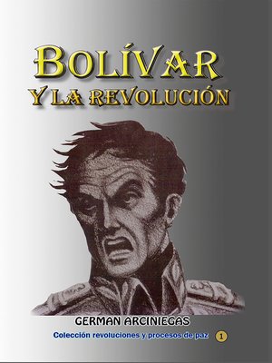 cover image of Bolivar y la revolución